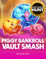 Piggy Bankroll: Vault Smash