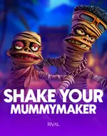 Shake Your Mummymaker