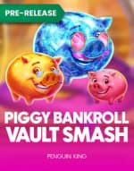 Piggy Bankroll: Vault Smash